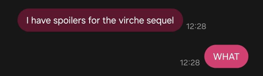 Text message screenshot reading 'I have spoilers for the Virche sequel' followed by the recever replying 'what' in all caps